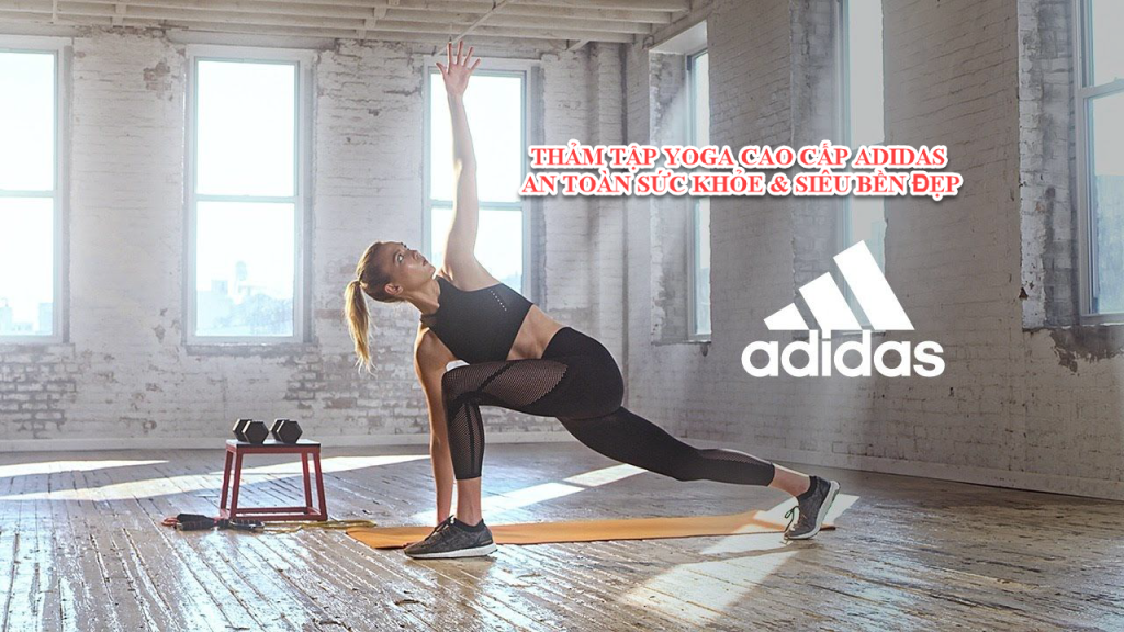 Thảm tập yoga Adidas an toàn sức khoẻ, siêu đẹp siêu bền